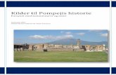 Kilder til Pompejis historie - kulturhistoriskakademi.dk til Pompejis historie forsynet... · de meget få kommentarer i Suetons Titus biografi og så er det endelig Dio Cassius beretning