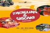 1. Taijiquan und Qigong Festival - BVTQ · ERSTES TAIJIQUAN UND QIGONG FESTIVAL Ein Wochenende im Zeichen der inneren Heil-, Kampf- und Bewegungskünste Asiens vor der naturkulisse