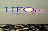 UFOER - MYTER OG VIDEN - Forside - Skandinavisk UFO ... · 5. Denne bog udgives for at markere, at Skandinavisk UFO Information (SUFOI) den 17. december 2017 har . eksisteret som
