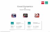Good Dynamics - keyon.ch · 4 Was ist Good Dynamics Good Dynamics erweitert Good for Enterprise mit umfassenden Applikationen und Werkzeugen zum Bearbeiten von Dokumenten.