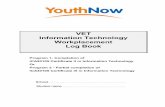 VET - YouthNow .VET Information ... Student name ... and in the workplace. This logbook provides