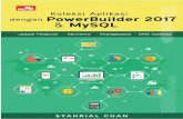 Koleksi Aplikasi dengan PowerBuilder 2017 & MySQL · Bagian ini menjelaskan cara membuat sebuah aplikasi mulai dari keperluan aplikasi, memuat aplikasi, menggunakan database, membuat