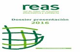 Dossier presentación 2016 - esskongresua.net · La base común e identidad de REAS RdR es la Carta de Principios de la Economía Solidaria que recoge los siguientes seis grandes