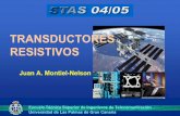 Transductores Resistivos - iuma.ulpgc.esmontiel/stas/slides/ftp/0405/02-slide-stas.pdf · – En conjunción con ciertos sensores