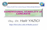 Dokuz Eylül Üniversitesi Đnşaat Mühendisli i Bölümükisi.deu.edu.tr/halit.yazici/DIMENSIONAL/D1.pdf · The elastic modulus of concrete is also dependent on the characteristics