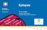 Epilepsie - Publieksdag Hersentumoren Snijders... · Epilepsie: symptoom van de tumor Epilepsie geeft verminderde kwaliteit van leven, vooral door • Aanvallen zelf: – Verwondingen