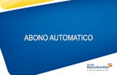 ABONOAUTOMATICO - xoom.com · Bancolombia Personal Plus Bancolombia Colombianos en el Exterior Bancolombia— 6 de Oiciembre de 2016 PM Sucursal Virtual Personas Ingrese su usuario