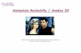 Animation Rockabilly / Années 50 - evenia.fr · Animation Rockabilly / Années 50 Retour dans les années 50 : bienvenue à l’époque d’Elvis, des diner américain, du rock acrobatique,