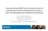 Incorporating IOM Core Competencies for …€¦ · Incorporating IOM Core Competencies for Interprofessional Collaborative Practice ... Core Competencies for Interprofessional Collaborative