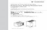 YASKAWA AC Drive 1000-Series Option Braking Unit, …€¦ · YASKAWA ELECTRIC TOBP C720600 01B 1000-Series Option CDBR, LKEB Installation Manual 3 Table of Contents 1 Preface and