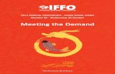 Meeting the Demand - IFFO 2013 - EN - Final.pdf · Meeting the Demand Conference ... With contributions from Maggie Xu "IFFO ‘s take on the ... reference for the medium term global