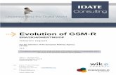 Evolution of GSM-R - European Union Agency for … Evolution of … · future replacement system. ... This is the Interim Report for the study “Evolution of GSM-R ... that are harmonised