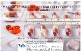 Medication Management and Fall Prevention in Older …€¦ · Medication Management and Fall Prevention in Older Adults Robert G. Wahler, Jr., Pharm.D., CPE Clinical Assistant Professor.