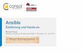 Ansible - ConSol Labs · Ansible Einführung und Hands-on Michael Kraus Meetup „Ansible im Monitoring-Umfeld“ / München, 27. Juli 2016