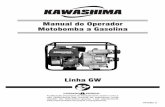 Manual do Operador Motobomba a Gasolina - …wsm.com.br/manual_kawashima/Manual Motobomba Gasolina Linha … · CUIDADO PERIGO A utilização imprópria do equipamento assim como