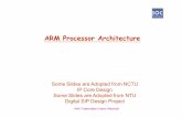 ARM Processor Architecture - 國立臺灣大學access.ee.ntu.edu.tw/course/SoC_Lab_971/lecture/W3_081001_ARM... · ARM Processor Architecture ... ARM7, ARM700, ARM710 v3 ARM7TDMI,