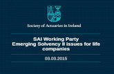 SAI Working Party Emerging Solvency II issues for … · SAI Working Party Emerging Solvency II issues for ... –Insurance contract* accounting can differ for group reporting compared