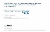 Evaluation of Transverse Joint Forming Methods for PCC ... · Evaluation of Transverse Joint Forming Methods for PCC Pavement ... Evaluation of Transverse Joint Forming Methods for