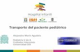 Transporte del paciente pediátrico · Domínguez Sampedro P. Transporte del niño crítico. En: ... atención y monitorización al paciente de manera similar a la proporcionada en
