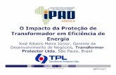 O Impacto da Proteção de Transformador em Eficiência … Ribeiro.pdf · Desenvolvimento de Negócios, Transformer ProtectorLtda , São Paulo, Brasil. iPADAngola 2009, Luanda, Angola
