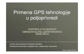 Primena GPS tehnologije u poljoprivredi · i NauŁnog instituta za ratarstvo i povrtarstvo, Novi Sad.