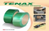 Signode Tenax Polyester Strapping PDF · SIGNODE Polyester Strapping enax polyester plastic strapping provides maximum load stability for loads that shrink and settle during transit.