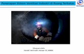 Penerapan Sistem Ventilasi Industri di Ruang Terbataskmk366.weblog.esaunggul.ac.id/wp-content/uploads/sites/6491/2017/... · Tank/Tangki Vessels/Bejana Manholes/lubang lalu orang