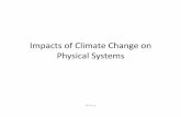 Impacts of Climate Change on Physical Systems - Earth · Climate Change on ... corresponding averages for the period 1961–1990. ... United States and Caribbean that are near sea