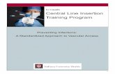 IU Health Central Line Insertion Training Program · Preventing Infections: ... (CLABSI). The instruction ... enhance practical skills and knowledge, as well as standardizes the approach