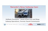 Raffaele Trentadue ‐Head of Rail Cars and Shop … · Subway Operations, Toronto Transit Commission. 2 Overview ... • Improved opportunity to design latest tooling and technology
