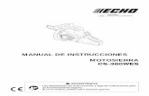 MANUAL DE INSTRUCCIONES - talleressorolla.com · Lea atentamente el manual de instrucciones de su motosierra. Familiarícese al máximo con los controles de la motosierra y cómo