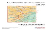 Guide d'hébergements du Chemin de Stevenson GR 70 · Guide d’hébergements du Chemin de Stevenson - GR 70 4 Les Hébergements LE PUY-EN-VELAY (43000) Office de tourisme, 2 place