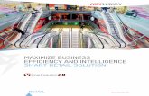 MAXIMIZE BUSINESS EFFICIENCY AND INTELLIGENCE SMART …oversea-download.hikvision.com/uploadfile/Leaflet/Brochure/4... · maximize business efficiency and intelligence smart retail