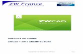 support de cours ZWCAD+ 2015 Architecture · Copyright 2014 Tous droits réservés – ZW France Page 3 LES VERSIONS DE ZWCAD+ et ZWCAD Architecture Evolution du logiciel Le logiciel