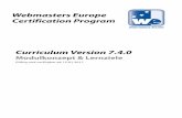 Modulkonzept & Lernziele - de.webmasters-europe.org · Curriculum Version 7.4.0 Modulkonzept & Lernziele Gültig und verfügbar ab 15.01.2017 Webmasters Europe Certification Program