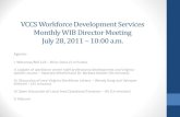 VCCS Workforce Development Services Monthly WIB … · VCCS Workforce Development Services Monthly WIB Director Meeting ... Project Presented to ... •Global Career Development Facilitator