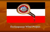 Ewiiaapaayp Wind Project - Department of Energy · be a significant productivity loss to any array. ... hourly average wind speed for meteorological ... utilizing the wind speed data