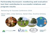 Partnership Scorecard: monitoring and evaluation … · Partnership Scorecard: monitoring and evaluation tool that contributes to successful relations and ... Ensures constant and