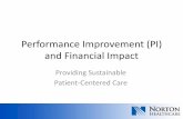 Performance Improvement (PI) and Financial Impact · Existence is justified by providing sustainable value ... -View images real time to see if contrast is ... improvement priorities