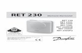 RET 230 - Danfoss Heatingheating.danfoss.com/PCMPDF/25490v04.pdf · RET 230 RET 230 RET 230C RET 230F RET 230L RET 230NSB RET 230VF RET 230VF2 Electronic thermostat ® Certification