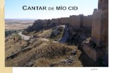 CANTAR DE MÍO CID · que en este punto llegase mio Cid el Campeador! Title: Diapositiva 1 Author: PROFESOR Created Date: 11/20/2016 6:19:47 PM ...