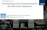 Entwicklung einer Anwendung für die Microsoft HoloLens · 3 Lehrstuhl für Eingebettete Systeme der Informationstechnik (ESIT) Fakultät für Elektrotechnik und Informationstechnik