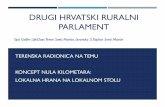 2. Hrvatski ruralni parlamentruralniparlament.com/wp-content/uploads/2017/05/TR-5.pdf · Njihova filozofija: ... više novca troši se u lokalnom gospodarstvu koji duže lokalno kruži