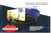CATALOGO CALDERA VAPOR NCVR - mompema.com€¦ · calderas de vapor tipo ncvr calderas de biomasa mom f em a calderas pirotubulares desde 500 hasta 2.500 kgv/h. mompema tecnologia