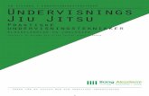 Undervisnings Jiu Jitsu - bangakademi.dkbangakademi.dk/wp-content/uploads/2013/11/Jiu-Jitsu-PIXI-okt2012.pdf · Forord Bogen Undervisnings Jiu Jitsu er en bog om klasseledelse, inklusion,