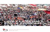 LULA Y LA BATALLA POR LA DEMOCRACIA EN … · LULA Y LA BATALLA POR LA DEMOCRACIA ... del Pre sal por parte de Petrobras en 2007 a partir de sus ... disputa geopolítica mundial,