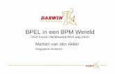 BPEL in een BPM Wereld - nloug.nl · – Pre-historische ESB ... BPEL in een BPM Wereld Wat is BPEL? 36 Wat is BPEL ...  otn.oracle.com => Fusion Middleware