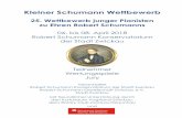 Kleiner Schumann Wettbewerb - rsk-zwickau.de Schumann: Arabeske C-Dur op. 18 Kleine Fuge op. 68 Nr. 40 Phantasietanz op. 124 Nr. 5 Nachklänge aus dem Theater op. 68 Nr. 25 2. F. Schubert