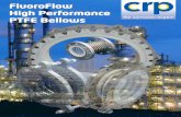 FluoroFlow High Performance PTFE Bellows - CRP PTFE... · The FluoroFlow Bellows ... performance are designed according to the EJMA interna˘onal standard. The business is third party