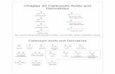 Chapter 20 Carboxylic Acids and Derivativesb-myers/organic/2521_Files/Chapter...Chapter 20 Carboxylic Acids and Derivatives Also: look at naming of acid derivatives (esters, acid chlorides,
